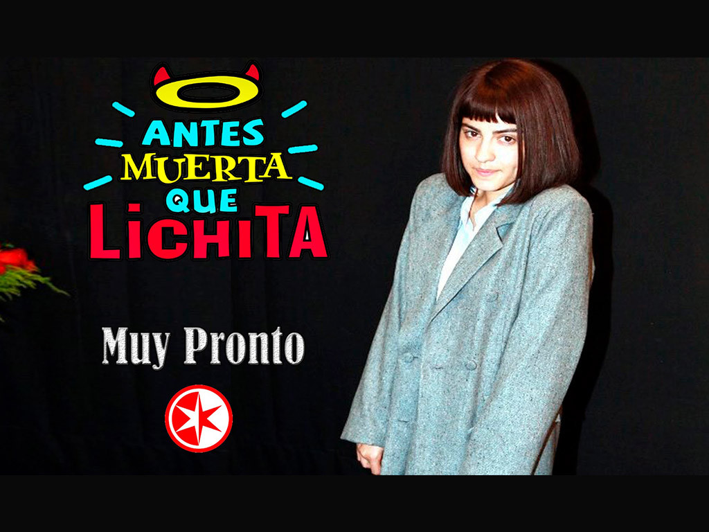 Maite Perroni On The "Antes Muerta Que Lichita" Poster.